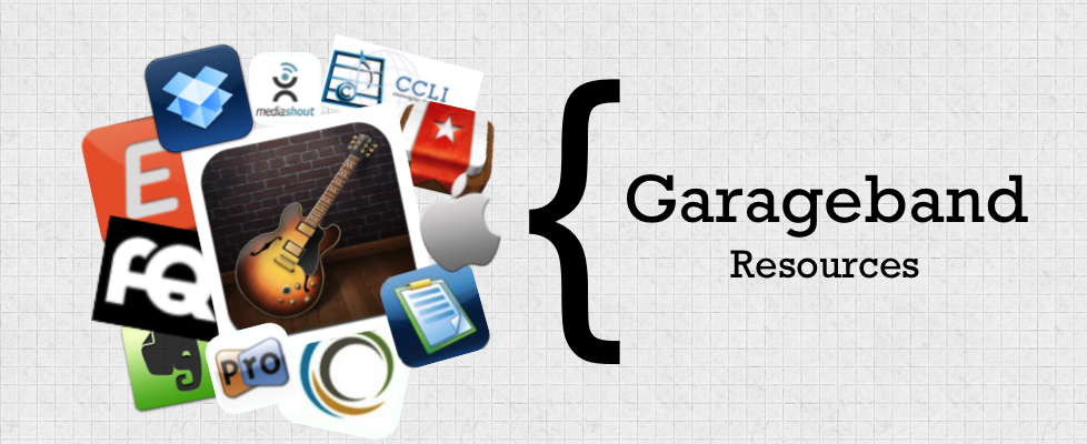 Resources: Garageband for iPad